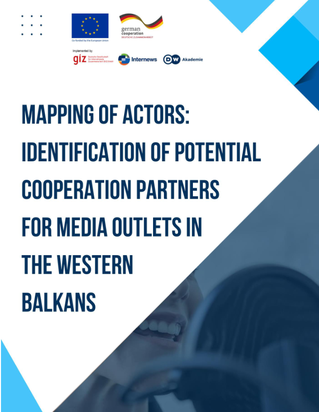 MAPPING OF ACTORS: IDENTIFICATION OF POTENTIAL COOPERATION PARTNERS FOR MEDIA OUTLETS IN THE WESTERN BALKANS